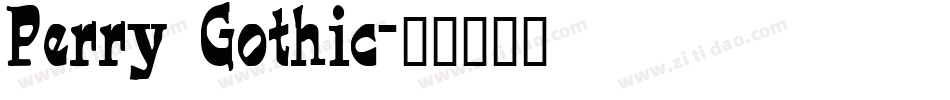 Perry Gothic字体转换